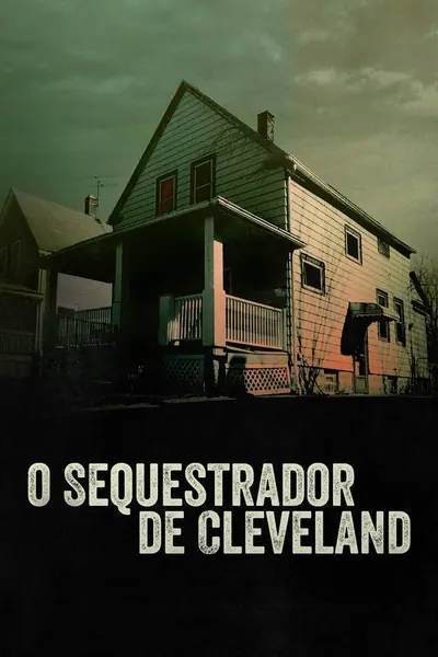 Pôster de O Sequestrador de Cleveland (2021)