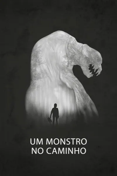 Pôster de Um Monstro no Caminho (2016)
