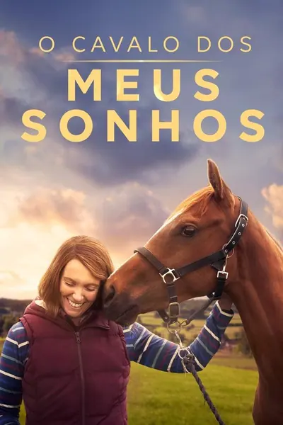 O Cavalo dos Meus Sonhos (2021)