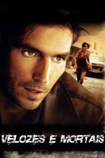 Pôster de Velozes e Mortais (2004)