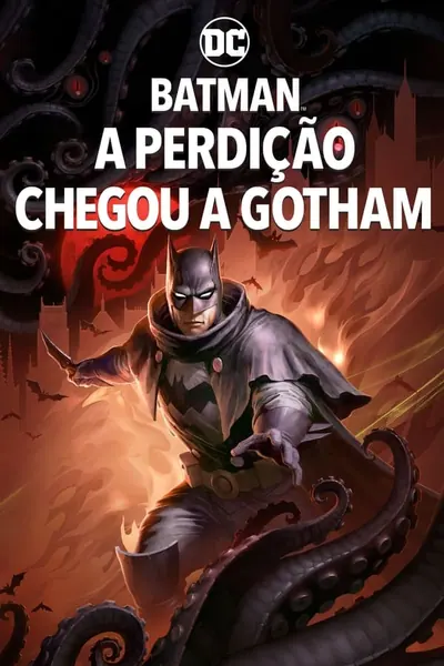 Batman: A Perdição Chegou a Gotham (2023)