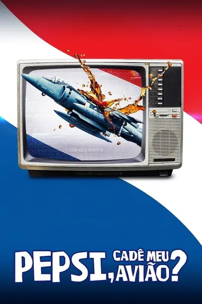 Pôster da série Pepsi, Cadê Meu Avião?