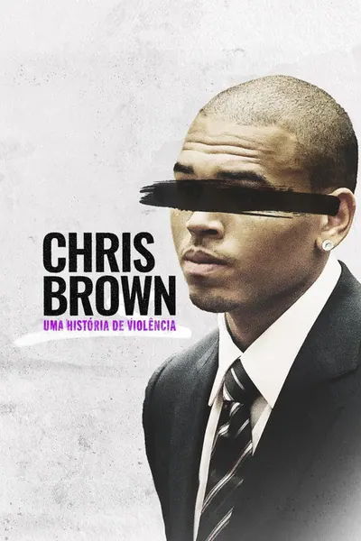 Pôster de Chris Brown: Uma História de Violência (2024)