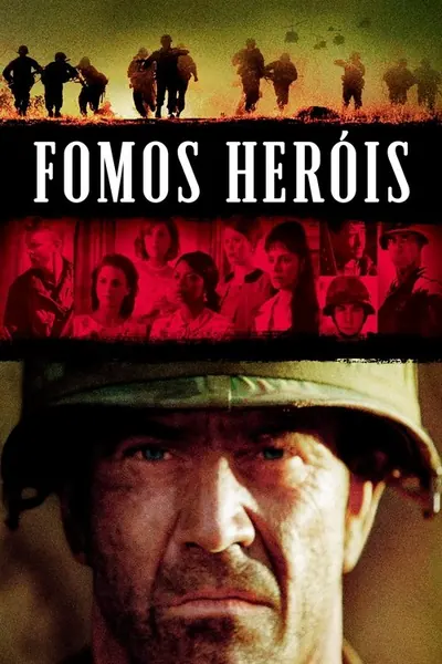 Fomos Heróis (2002).