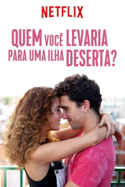 Pôster de Quem Você Levaria para uma Ilha Deserta? (2019)