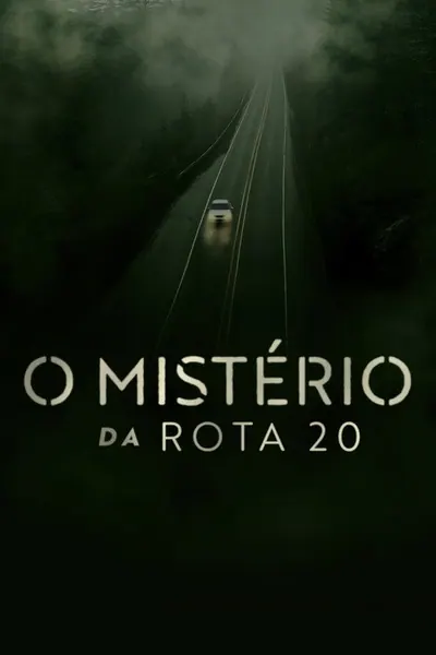 O Misterio da Rota 20