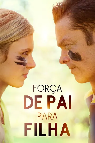 Força de Pai para Filha (2022)