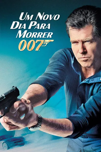 007: Um Novo Dia para Morrer (2002).