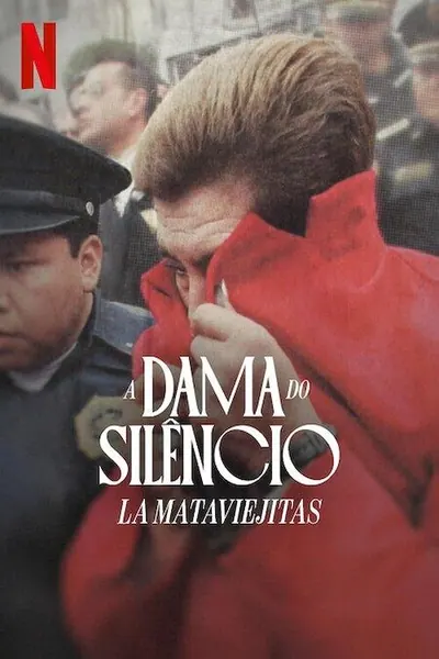 A Dama do Silêncio: La Mataviejitas (2023)