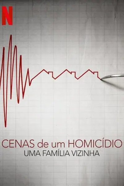 Pôster de Cenas de um Homicídio: Uma Família Vizinha