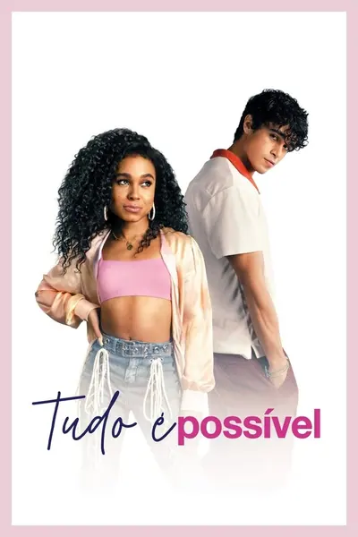 Tudo é Possível (2022)