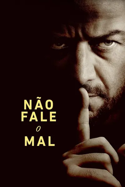 Não Fale o Mal (2024) 4K