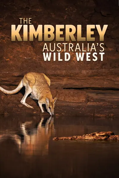 Kimberley O Oeste Selvagem da Australia