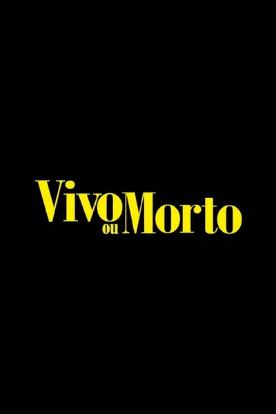 Vivo ou Morto (2023)