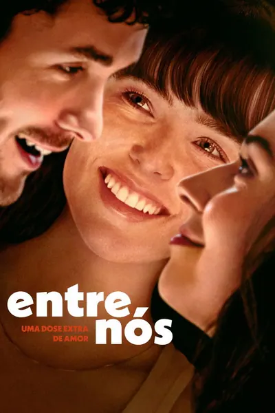 Entre Nós: Uma Dose Extra de Amor (2025) LEG
