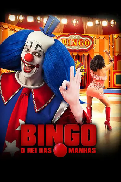 Bingo: O Rei das Manhãs (2017)