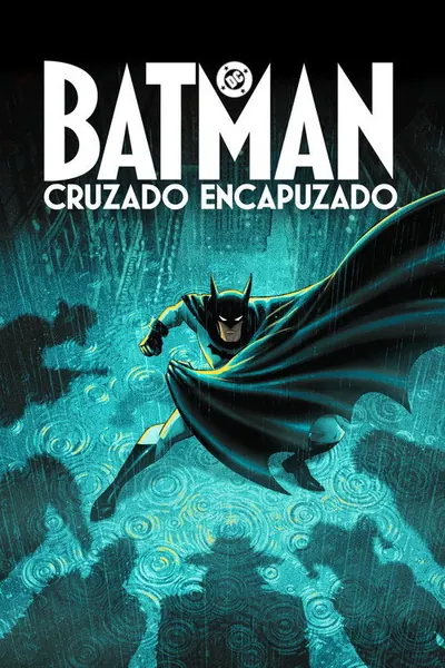 Pôster da série Batman Cruzado Encapuzado