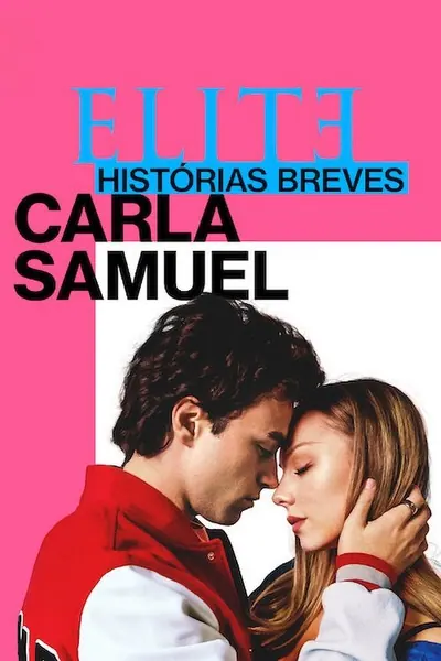 Pôster da série Elite Histórias Breves: Carla Samuel
