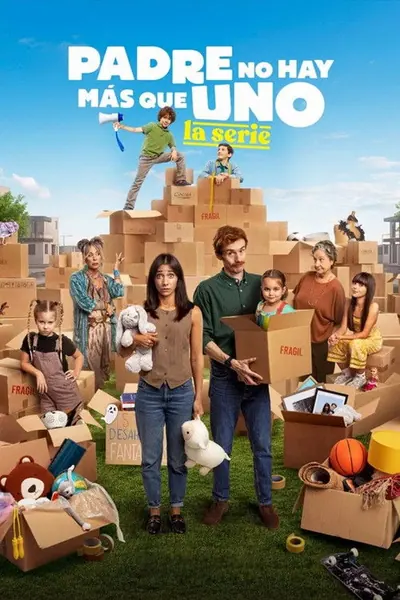 Padre No Hay Mas Que Uno La Serie