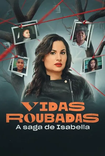 Pôster da série Vidas Roubadas A Saga de Isabella