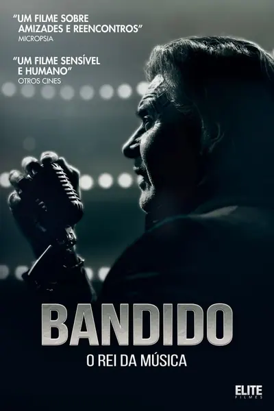 Pôster de Bandido: O Rei da Música (2021) LEG