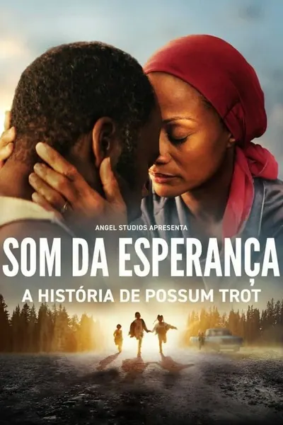 Pôster de Som da Esperança: A História de Possum Trot (2024)