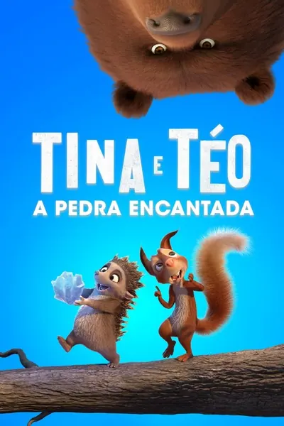 Tina & Téo - A Pedra Encantada (2020)