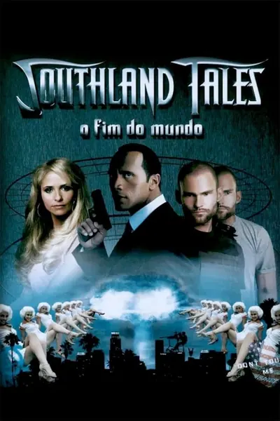 Pôster de Southland Tales: O Fim do Mundo (2007)