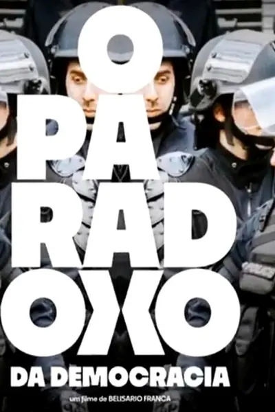 O Paradoxo da Democracia (2019)