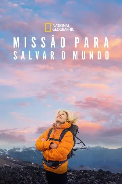 Pôster de Missão Para Salvar o Mundo