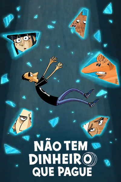 Nao Tem Dinheiro que Pague