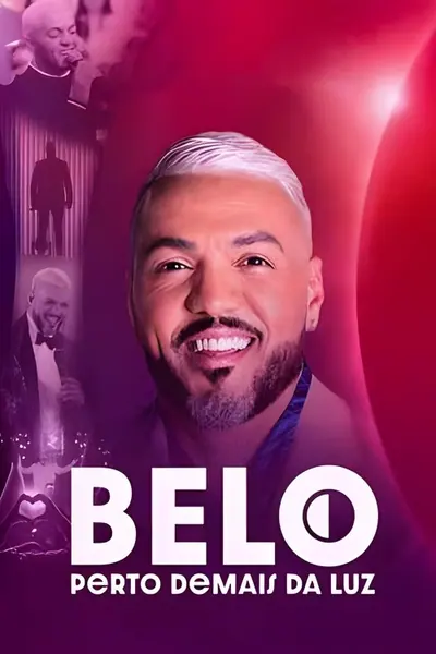 Pôster da série Belo Perto Demais da Luz