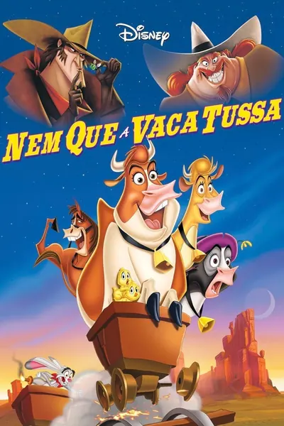 Nem Que a Vaca Tussa (2004)