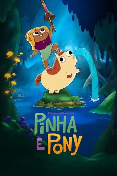 Pôster da série Pinha e Pony