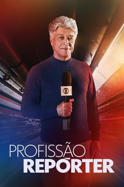 Pôster da série Profissao Reporter