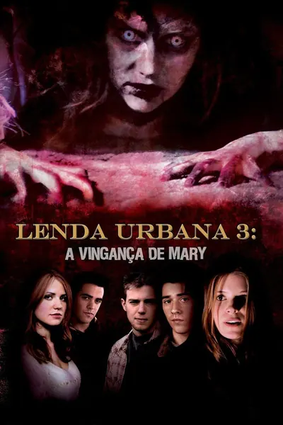 Pôster de Lenda Urbana 3: A Vingança de Mary (2005)