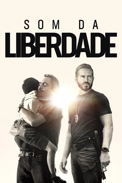 Som da Liberdade (2023) 4K