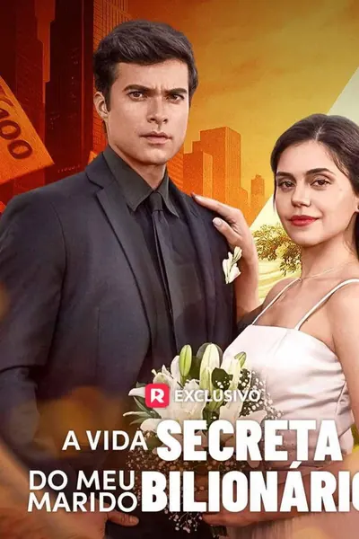 A Vida Secreta do meu Marido Bilionario (2025)