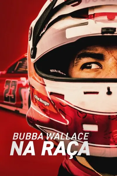 Pôster da série Bubba Wallace: Na Raça
