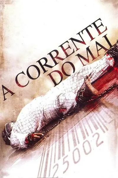 A Corrente do Mal (2008)