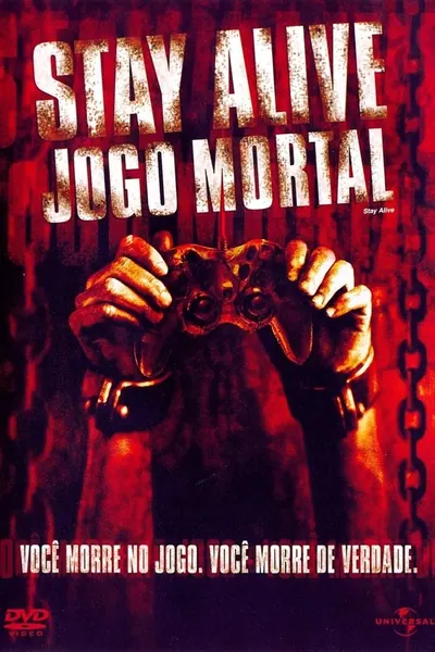 Stay Alive: Jogo Mortal (2006)