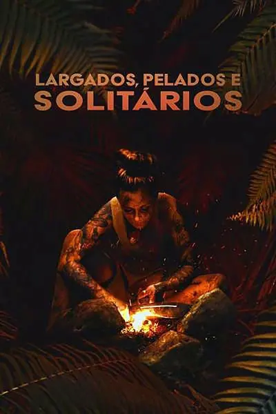 Pôster da série Largados, Pelados e Solitários