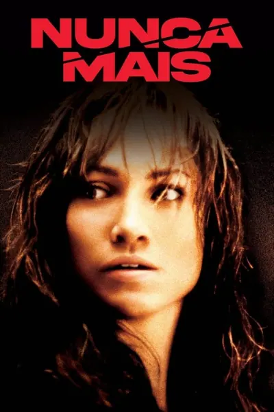 Pôster de Nunca Mais (2002)