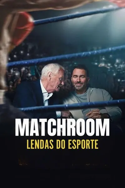 Pôster da série Matchroom Lendas do Esporte
