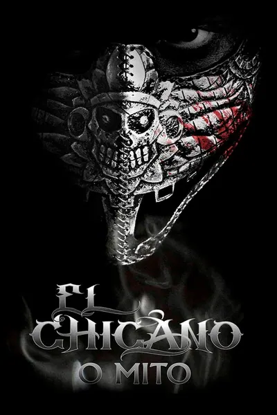 El Chicano: O Mito (2019)