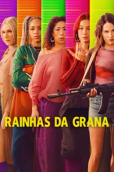 Pôster da série Rainhas da Grana
