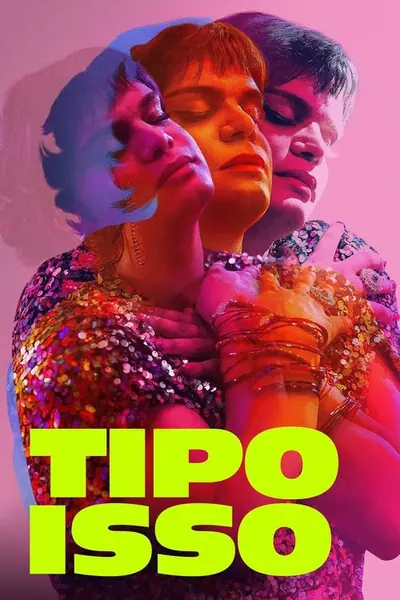 Pôster da série Tipo Isso