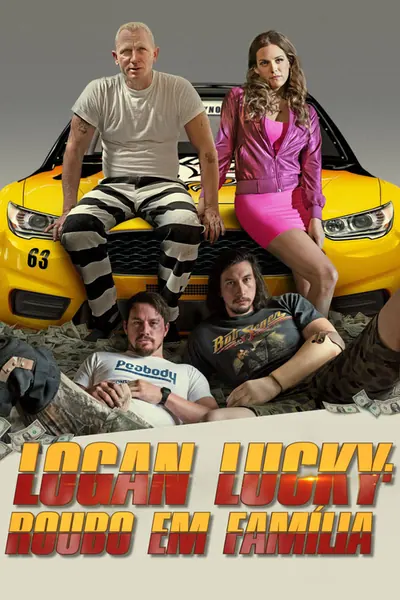 Pôster de Logan Lucky: Roubo em Família (2017)