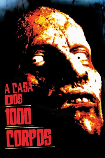 Pôster de A Casa dos 1000 Corpos