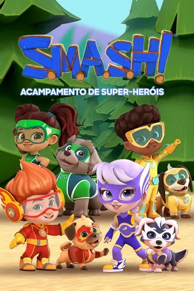 Pôster da série S.M.A.S.H. Acampamento de Super herois